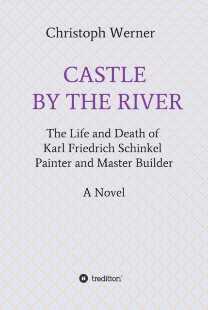 Christoph Werner - CASTLE BY THE RIVER, E-bok
