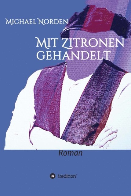 Michael Norden - Mit Zitronen gehandelt, E-bok