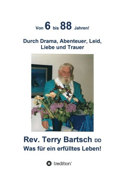 Rev. Terry Bartsch DD - Von 6 bis 88 Jahren!, E-bok