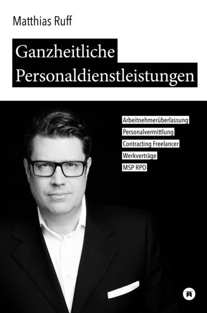 Matthias Ruff - Ganzheitliche Personaldienstleistungen, E-bok