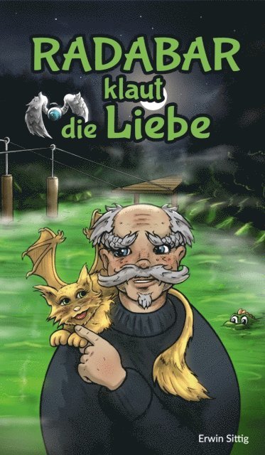 Erwin Sittig - Radabar klaut die Liebe - Teil 1, E-bok