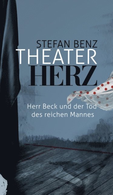 Stefan Benz - Theaterherz, E-bok