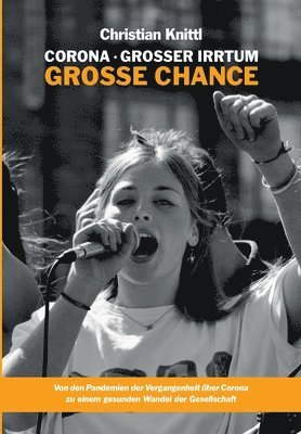 Christian Knittl - Corona - großer Irrtum, große Chance, Häftad. Tillgänglighet: Lägg i varukorg