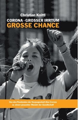 Christian Knittl - Corona - großer Irrtum, große Chance, Inbunden. Tillgänglighet: Lägg i varukorg