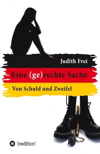 Judith Frei - Eine (ge)rechte Sache, E-bok
