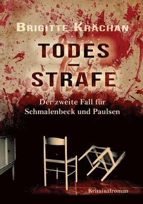 Brigitte Krächan - Todesstrafe - Der zweite Fall für Schmalenbeck und Paulsen, Häftad. Tillgänglighet: Lägg i varukorg