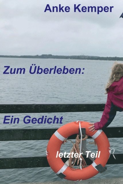 Anke Kemper - Zum Überleben: Ein Gedicht, E-bok