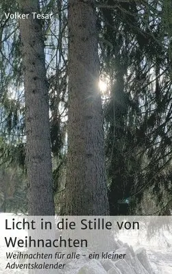 Volker Tesar - Licht in die Stille von Weihnachten, Inbunden. Tillgänglighet: Lägg i varukorg