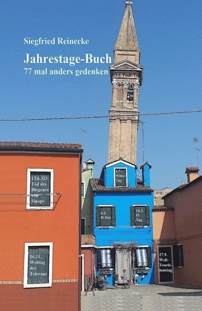 Siegfried Reinecke - Jahrestage-Buch, E-bok
