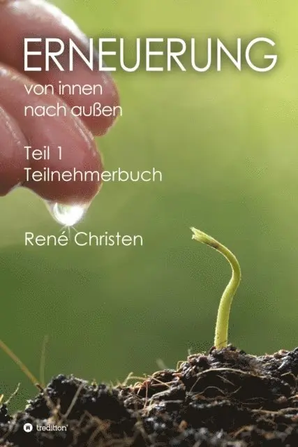 Rene Christen - Erneuerung von innen nach außen, E-bok. Tillgänglighet: Lägg i varukorg