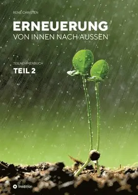 René Christen - Erneuerung von innen nach außen Teil 2, Häftad. Tillgänglighet: Lägg i varukorg