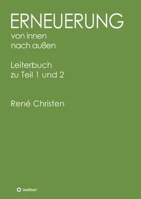 René Christen - Erneuerung von innen nach außen, Leiterheft, Häftad. Tillgänglighet: Lägg i varukorg