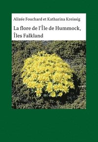 La flore de l'le de Hummock, les Falkland