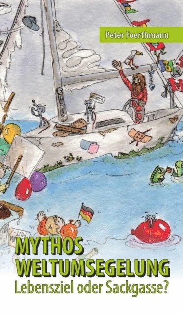 Peter Foerthmann - Mythos Weltumsegelung, E-bok. Tillgänglighet: Lägg i varukorg