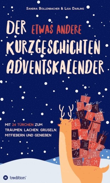 Lisa Darling, Sandra Bollenbacher - Der etwas andere Kurzgeschichten-Adventskalender, E-bok
