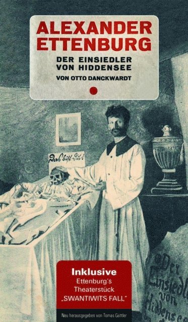 Otto Danckwardt, Tomas Guttler - Alexander Ettenburg - Der Einsiedler von Hiddensee, E-bok. Tillgänglighet: Lägg i varukorg