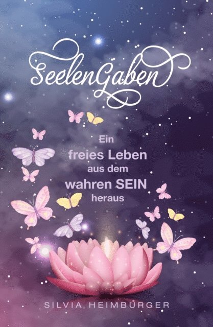 Silvia Heimburger - SeelenGaben, E-bok