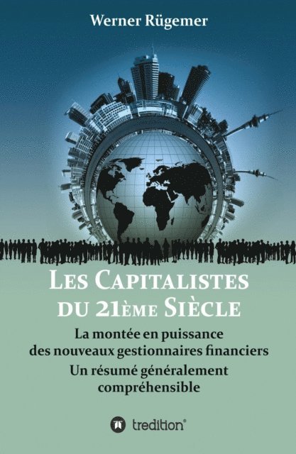 Werner Rugemer - Les Capitalistes du XXIème siècle, E-bok