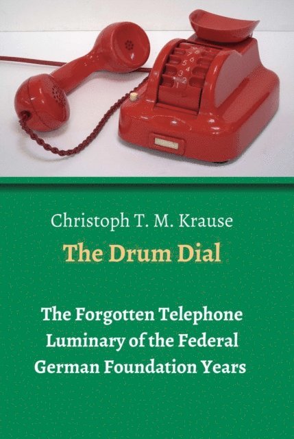 Christoph T. M. Krause - The Drum Dial, E-bok
