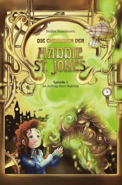 Nedim Husejinovic - Die Chroniken der Maddie St. Jones, E-bok