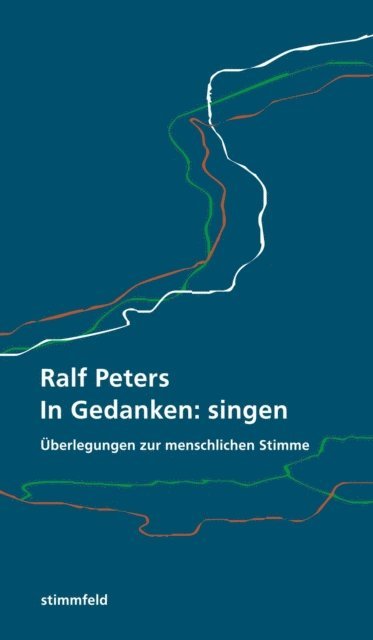 Ralf Peters - In Gedanken: singen, E-bok