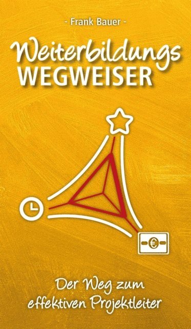 Frank Bauer - Weiterbildungswegweiser, E-bok