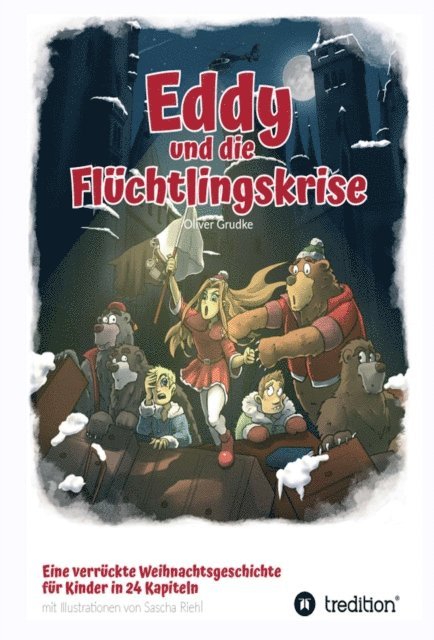 Oliver Grudke - Eddy und die Flüchtlingskrise, E-bok