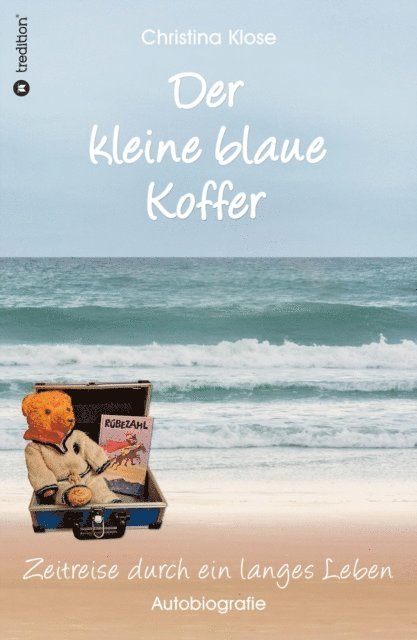 Christina Klose - Der kleine blaue Koffer, E-bok