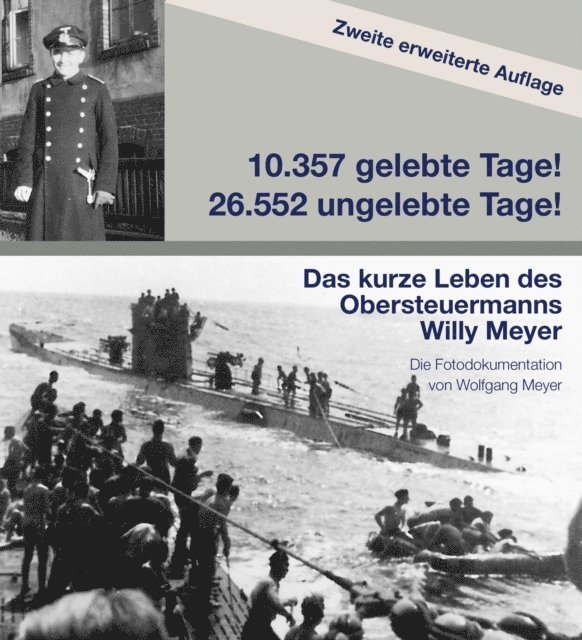 Wolfgang Meyer - 10357 gelebte Tage! 26552 ungelebte Tage! 2. Auflage, E-bok
