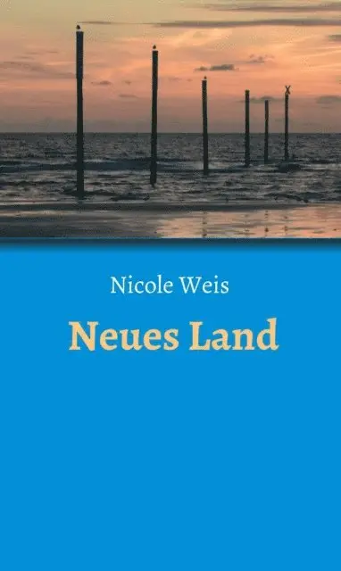 Nicole Weis - Neues Land, E-bok. Tillgänglighet: Lägg i varukorg