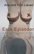 Eros Episoden: Eindeutig zweideutig
