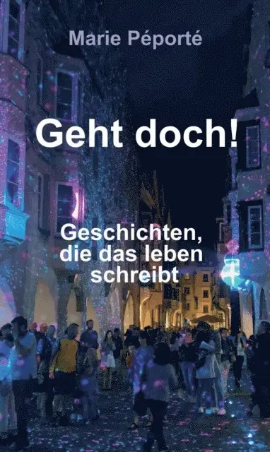 Marie Peporte - Geht doch!, E-bok. Tillgänglighet: Lägg i varukorg