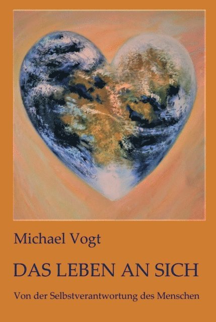 Michael Vogt - Das Leben an sich, E-bok