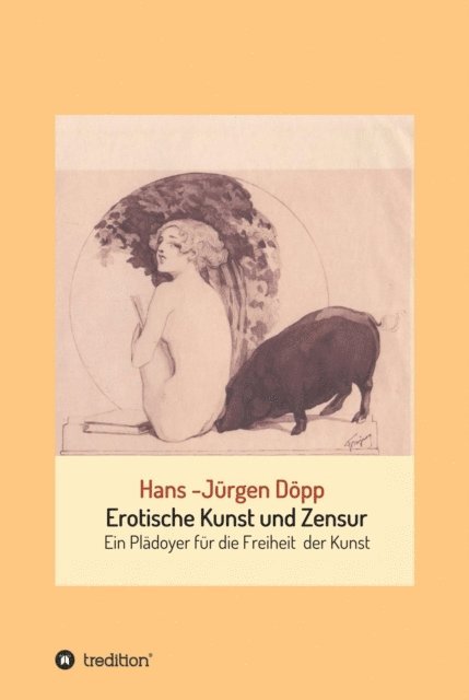 Hans-Jurgen Dopp - Erotische Kunst und Zensur, E-bok