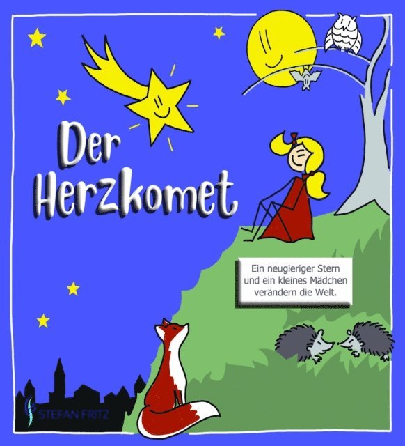 Stefan Fritz - Der Herzkomet, E-bok