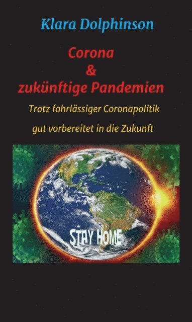 Klara Dolphinson - Corona & zukünftige Pandemien, E-bok