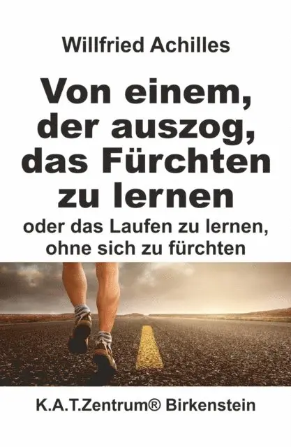 Willfried Achilles - Von einem, der auszog, das Fürchten zu lernen, E-bok. Tillgänglighet: Lägg i varukorg