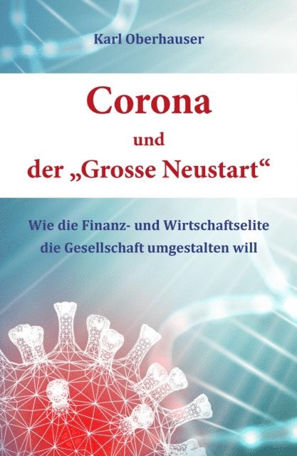 Karl Oberhauser - Corona und der "Grosse Neustart", E-bok