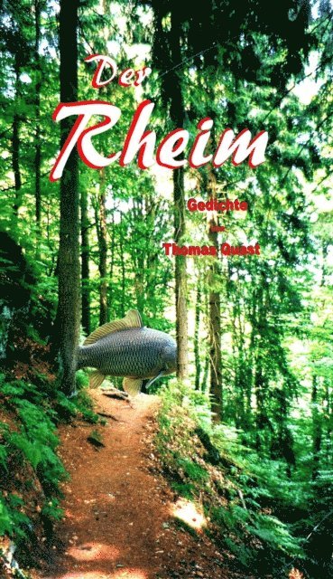 Thomas Quast - Der Rheim, E-bok
