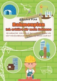 KitaFix-Rahmenplan "Ich erkl�re dir mein Zuhause"