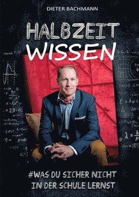 Dieter Bachmann - Halbzeitwissen, Häftad. Tillgänglighet: Lägg i varukorg