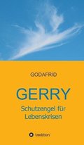Gerry - Schutzengel für Lebenskrisen