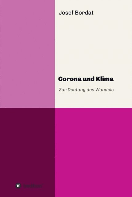 Josef Bordat - Corona und Klima, E-bok