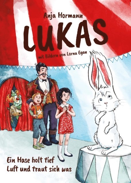 Anja Hormann - Lukas - Ein Hase holt tief Luft und traut sich was, E-bok