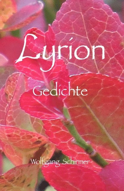 Wolfgang Schirmer - Lyrion, E-bok