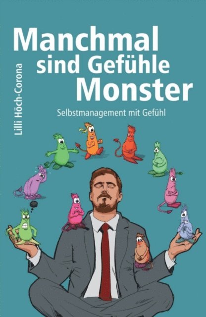 Lilli Hoch-Corona - Manchmal sind Gefühle Monster, E-bok. Tillgänglighet: Lägg i varukorg