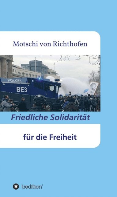 Motschi von Richthofen - Friedliche Revolution des Souveräns, E-bok