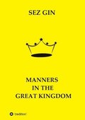 Manners in the Great Kingdom: Max's stories with the wise people