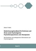 Niederlassungshandbuch f�r �rztinnen und �rzte sowie Psychologische Psychotherapeutinnen und Psychotherapeuten: Mit Checklisten und Informationen zum