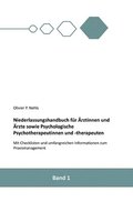 Niederlassungshandbuch f�r �rztinnen und �rzte sowie Psychologische Psychotherapeutinnen und Psychotherapeuten: Mit Checklisten und Informationen zum